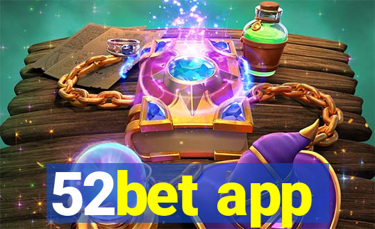 52bet app